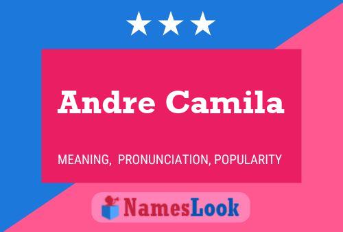 Andre Camila Name Poster