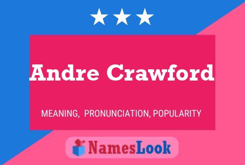 Andre Crawford Name Poster