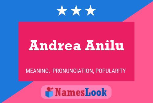 Andrea Anilu Name Poster