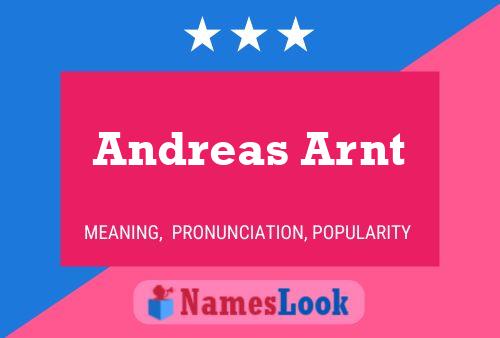 Andreas Arnt Name Poster