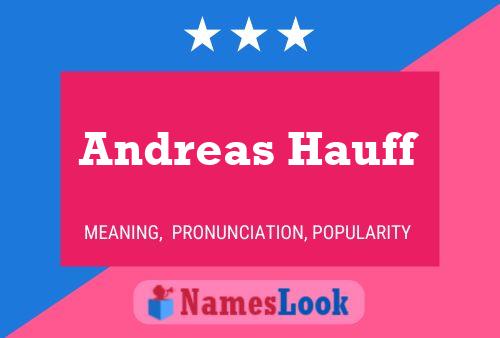 Andreas Hauff Name Poster