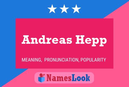 Andreas Hepp Name Poster