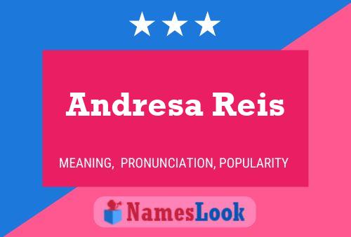 Andresa Reis Name Poster