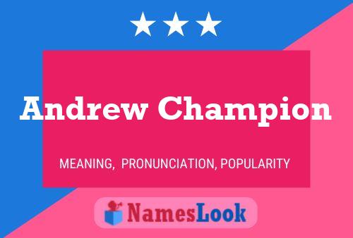 Andrew Champion Name Poster