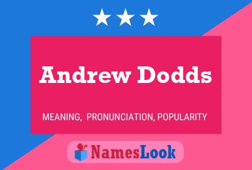 Andrew Dodds Name Poster