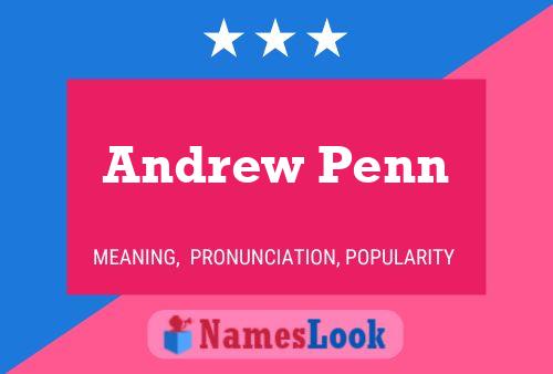 Andrew Penn Name Poster