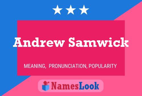 Andrew Samwick Name Poster