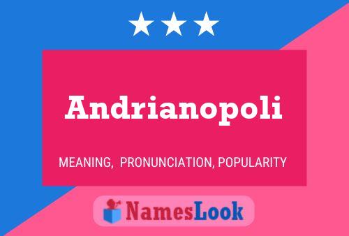 Andrianopoli Name Poster