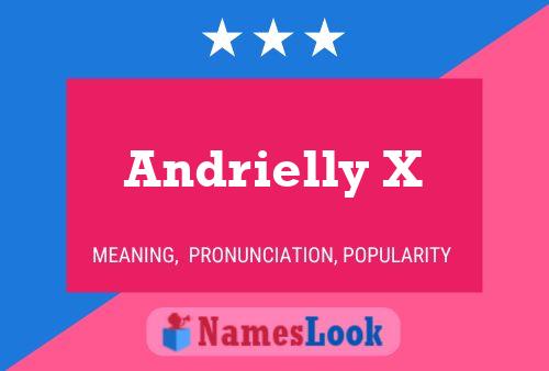 Andrielly X Name Poster