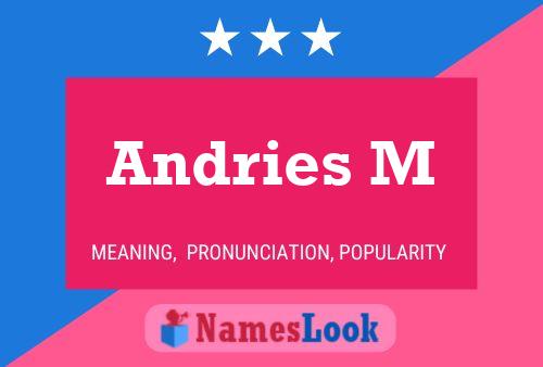 Andries M Name Poster