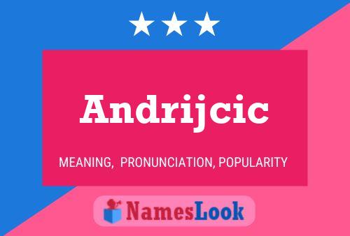 Andrijcic Name Poster