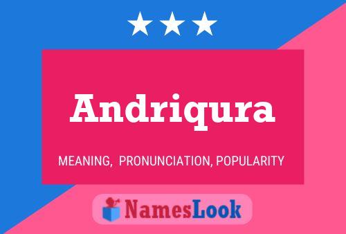 Andriqura Name Poster