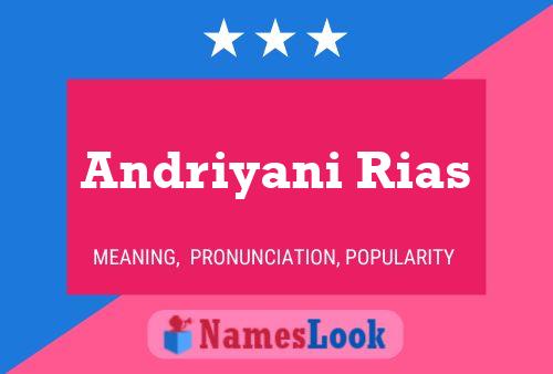 Andriyani Rias Name Poster