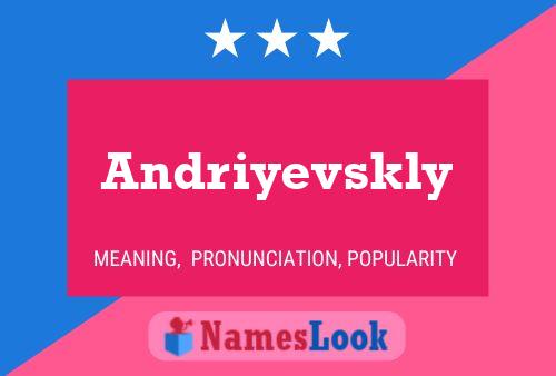 Andriyevskly Name Poster