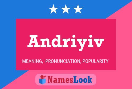 Andriyiv Name Poster