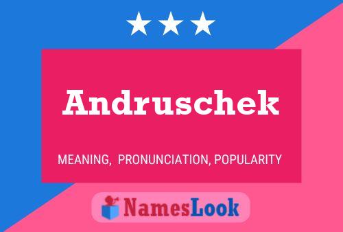 Andruschek Name Poster