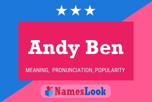 Andy Ben Name Poster