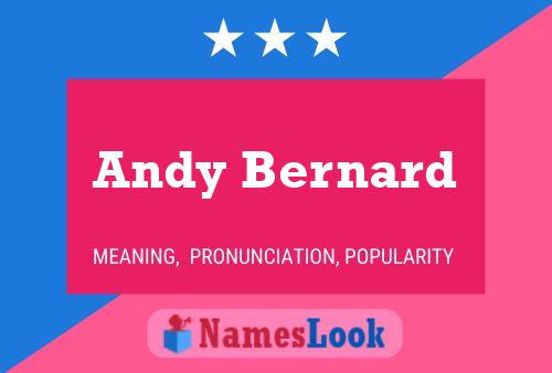 Andy Bernard Name Poster