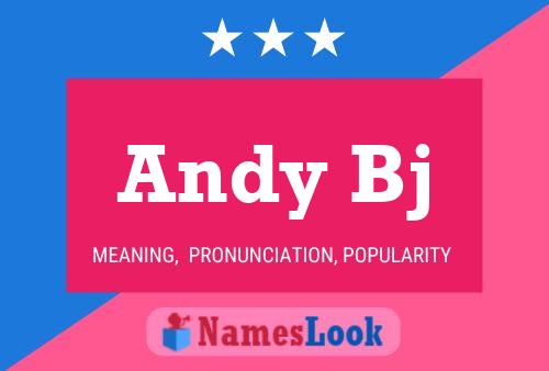 Andy Bj Name Poster