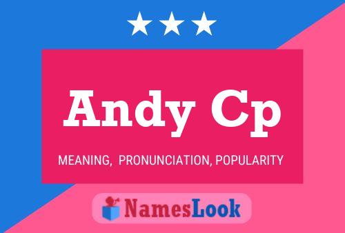 Andy Cp Name Poster