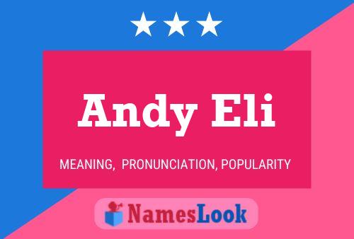 Andy Eli Name Poster