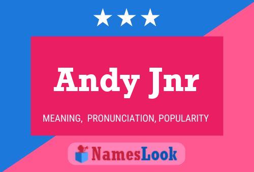 Andy Jnr Name Poster