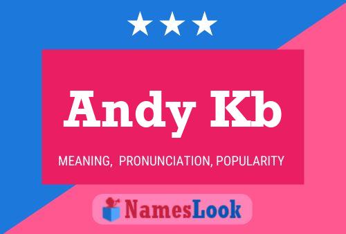 Andy Kb Name Poster