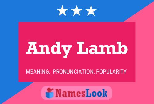 Andy Lamb Name Poster