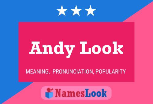 Andy Look Name Poster