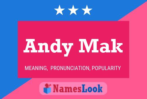 Andy Mak Name Poster