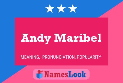 Andy Maribel Name Poster