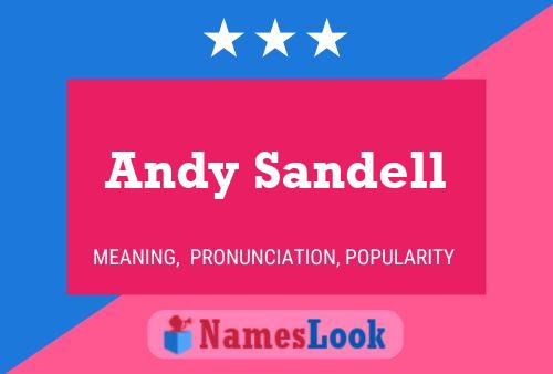 Andy Sandell Name Poster