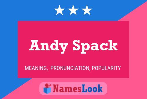 Andy Spack Name Poster