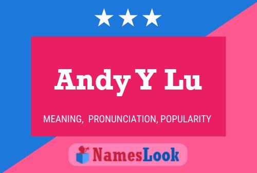 Andy Y Lu Name Poster