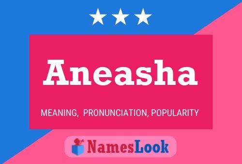 Aneasha Name Poster