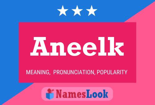 Aneelk Name Poster