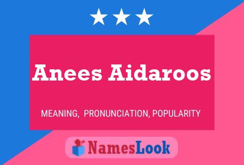 Anees Aidaroos Name Poster