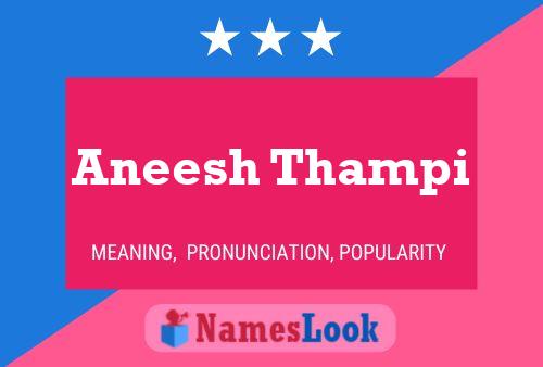 Aneesh Thampi Name Poster