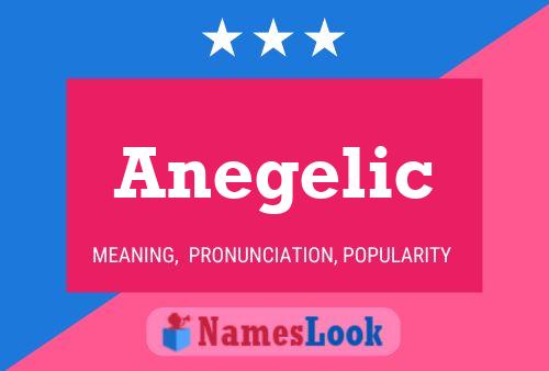 Anegelic Name Poster