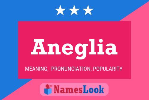 Aneglia Name Poster