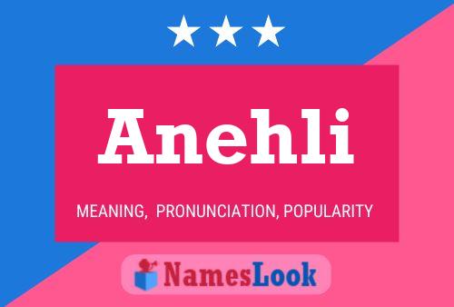 Anehli Name Poster