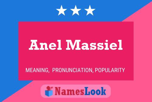 Anel Massiel Name Poster