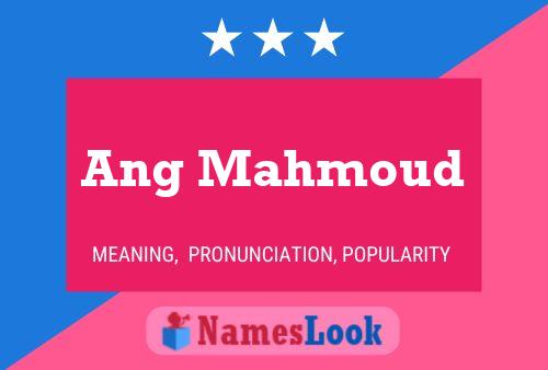 Ang Mahmoud Name Poster