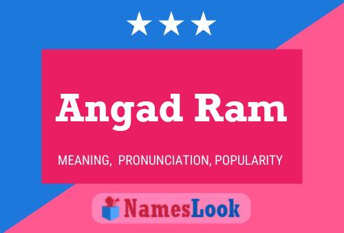 Angad Ram Name Poster