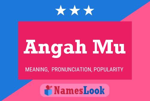 Angah Mu Name Poster