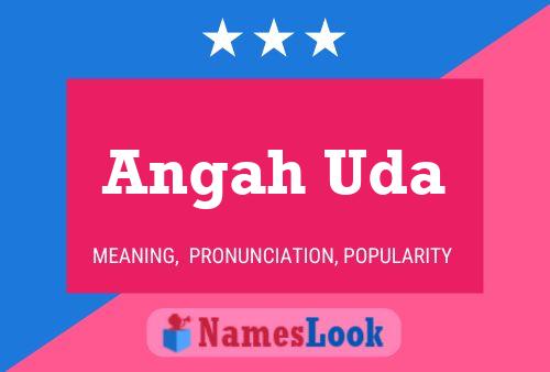 Angah Uda Name Poster