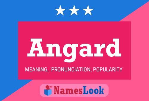 Angard Name Poster