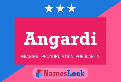 Angardi Name Poster