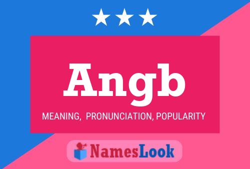 Angb Name Poster