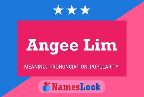 Angee Lim Name Poster